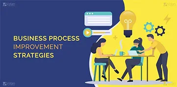 Business Process Improvement Strategies | Methodology | Velan