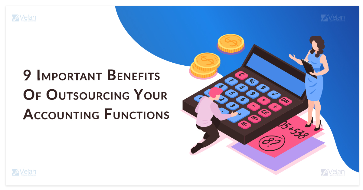Benefits Of Outsourcing Your Accounting Functions